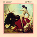 Ry Cooder's Borderline