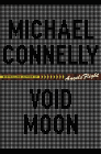 Void Moon by Michael Connelly